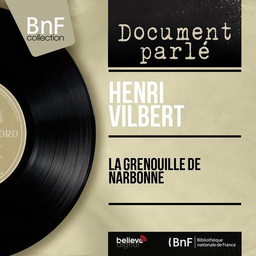 Постер альбома La grenouille de Narbonne (Mono Version)