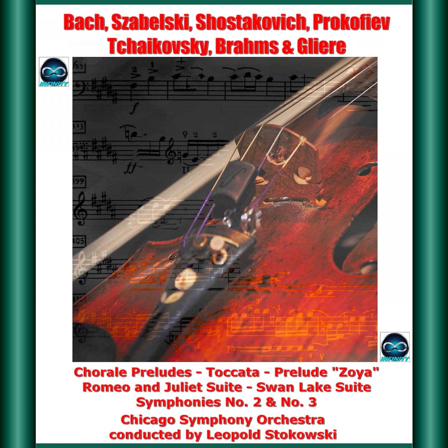 Постер альбома Bach, Szabelski, Shostakovich, Prokofiev, Tchaikovsky, Brahms & Gliere: Chorale Preludes - Toccata - Prelude "Ozya" - Romeo and Juliet Suite - Swan Lake Suite - Symphonies No. 2 & No. 3