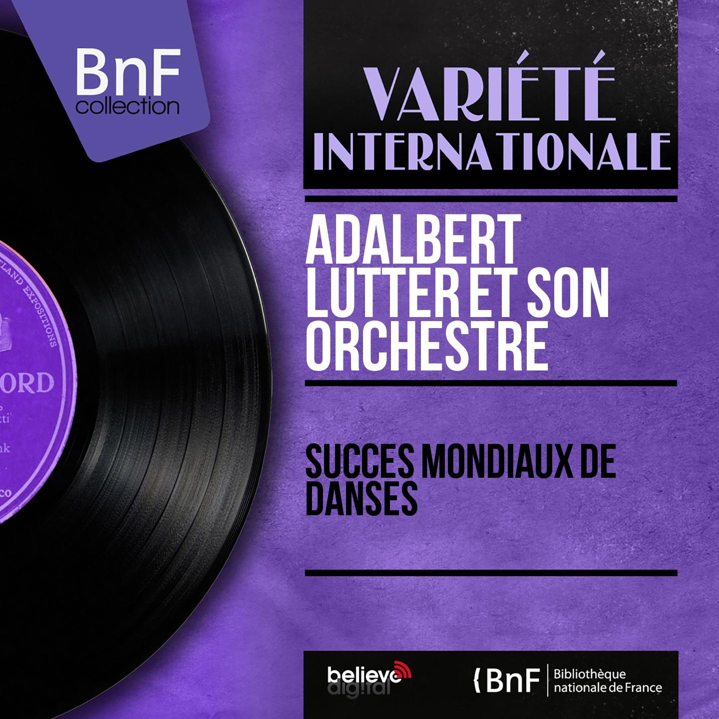 Постер альбома Succès mondiaux de danses (Mono version)