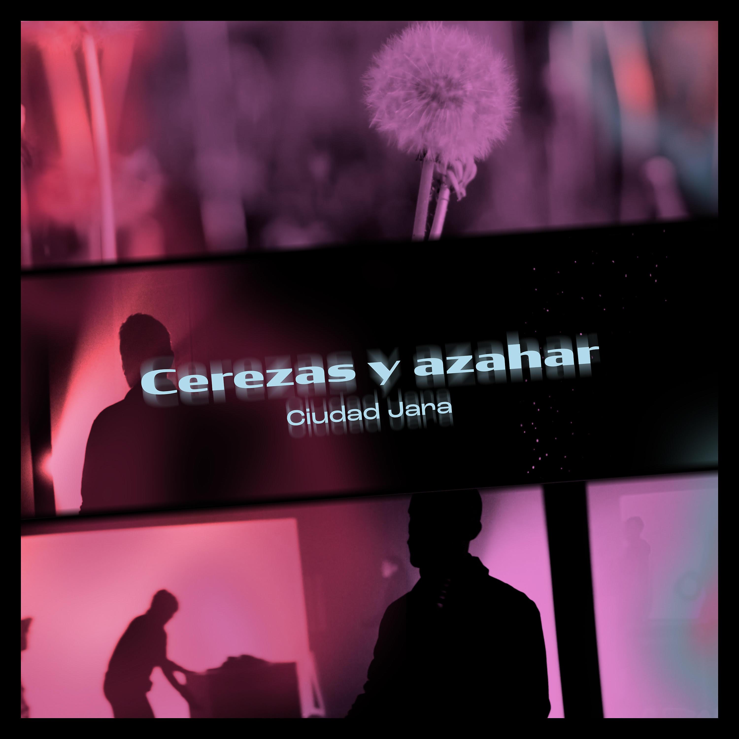 Постер альбома Cerezas y Azahar