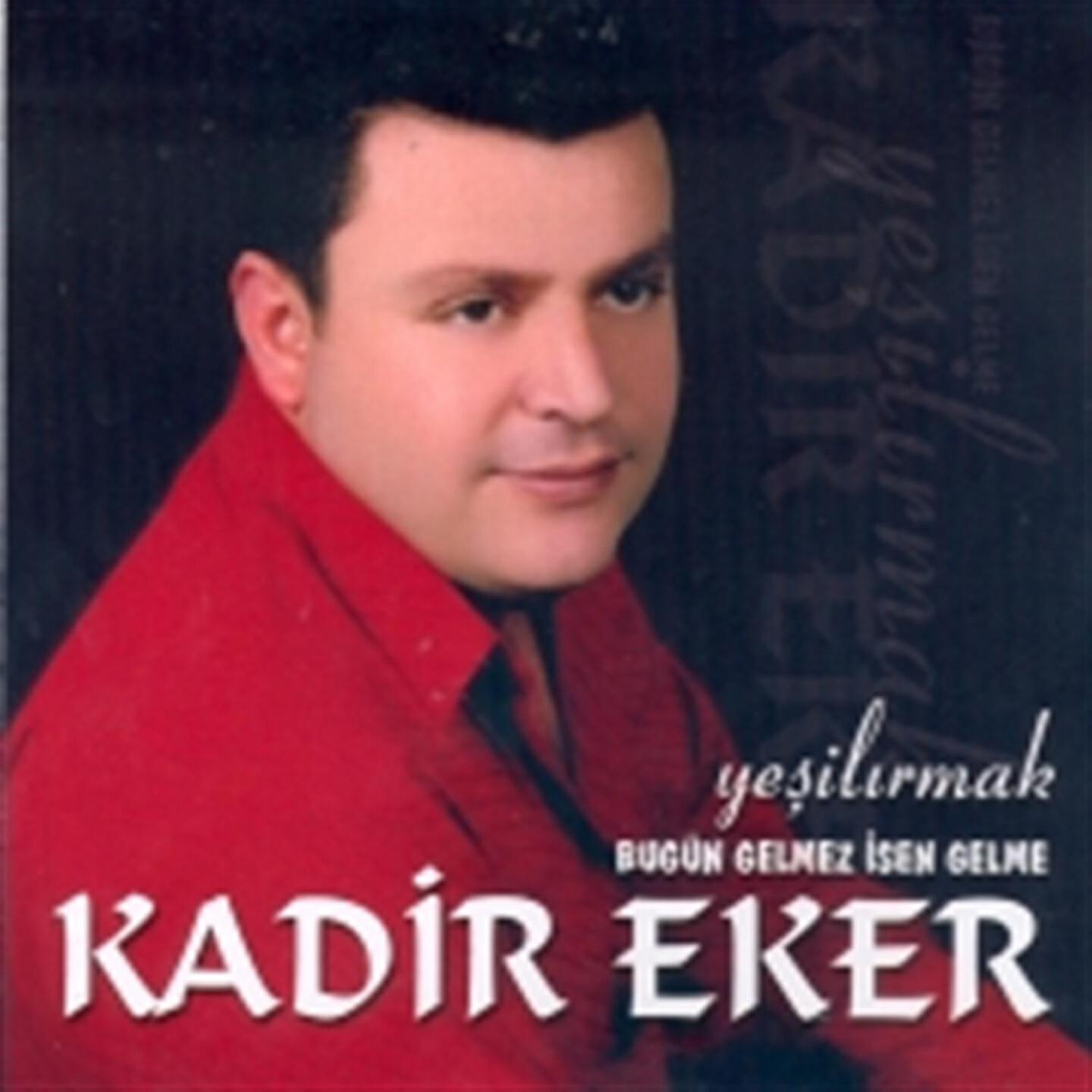 Kadir Eker - Leylo Leylo
