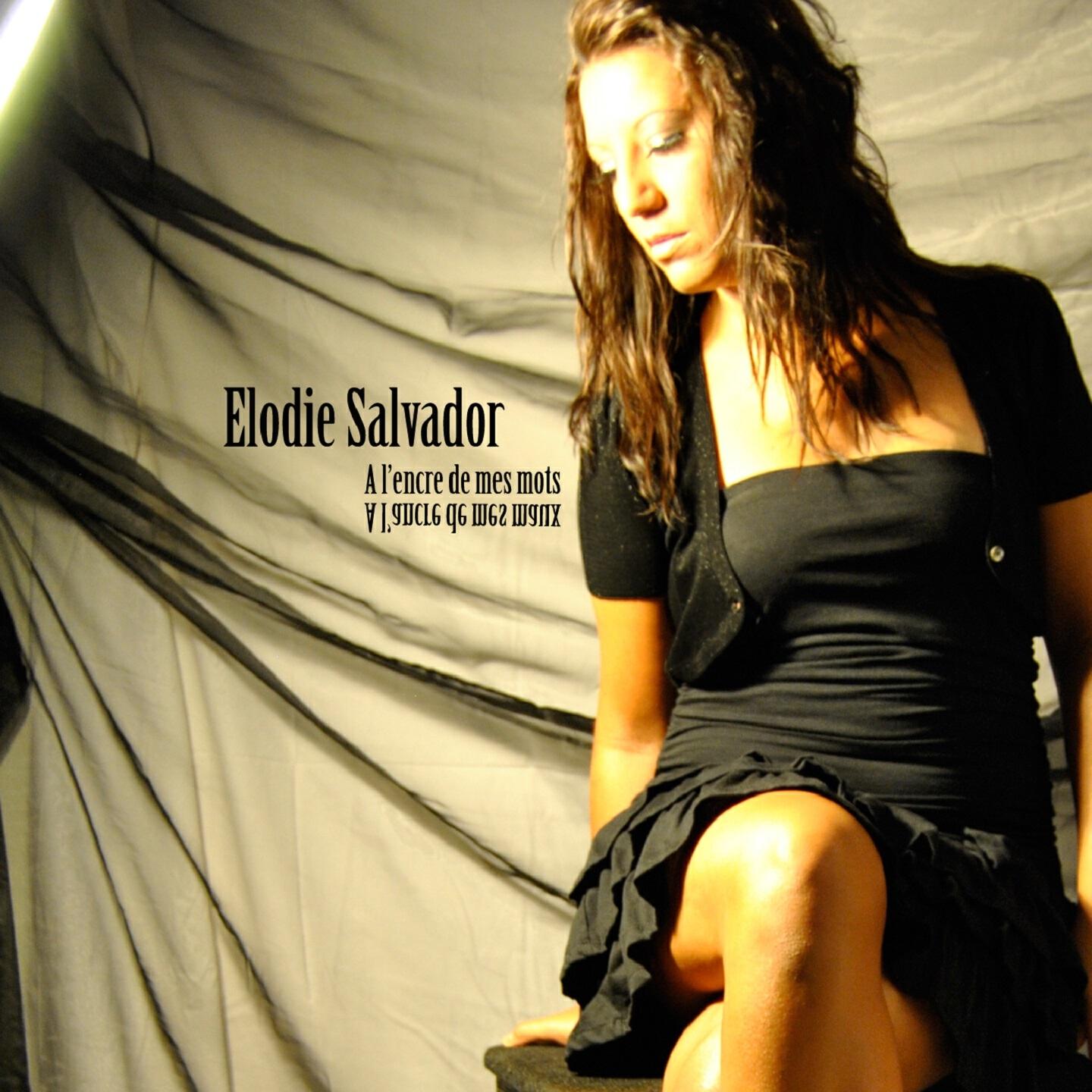 Elodie Salvador - J'me noie dans l'écriture