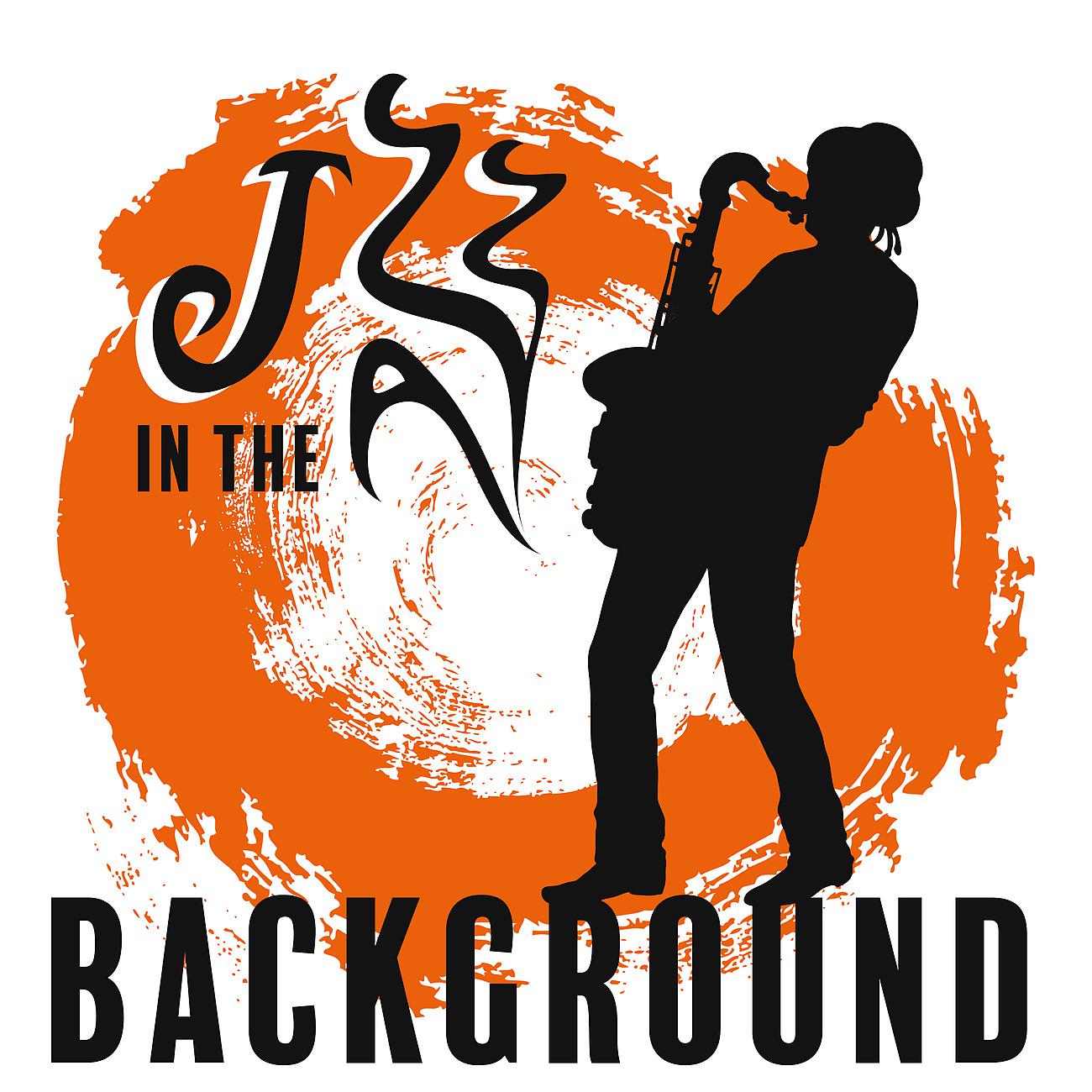 Постер альбома Jazz in the Background