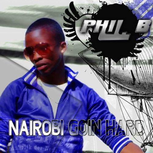 Постер альбома Nairobi Goin Hard