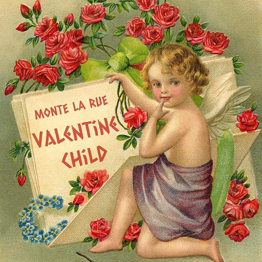 Постер альбома Valentine Child