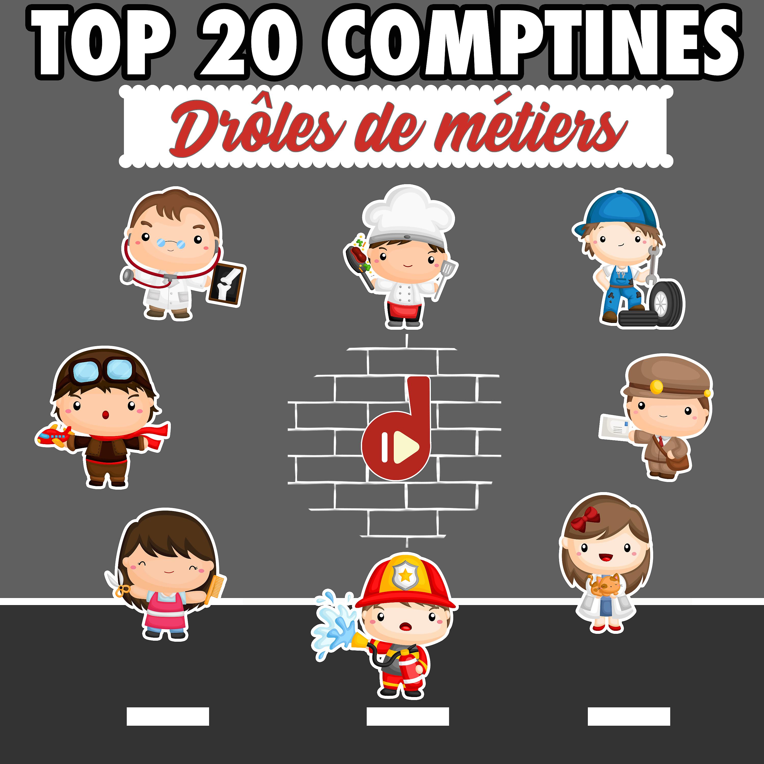 Постер альбома Top 20 comptines : drôles de métiers