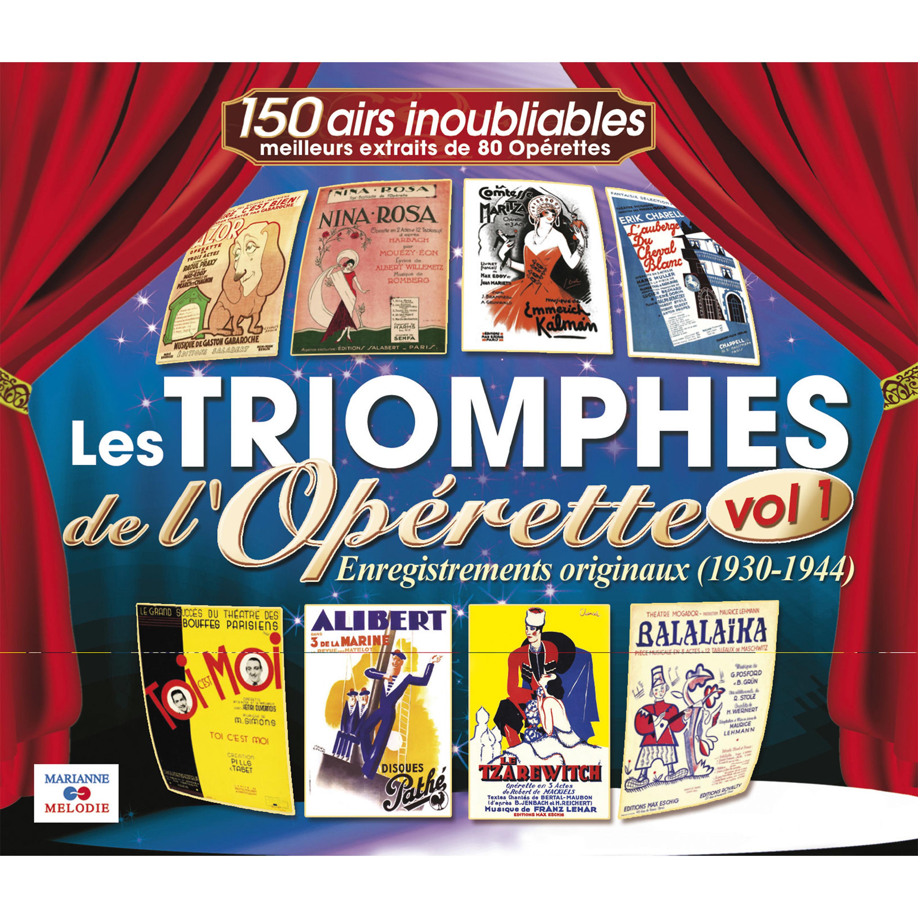 Постер альбома Les triomphes de l'opérette, Vol. 1 (1930-1944)