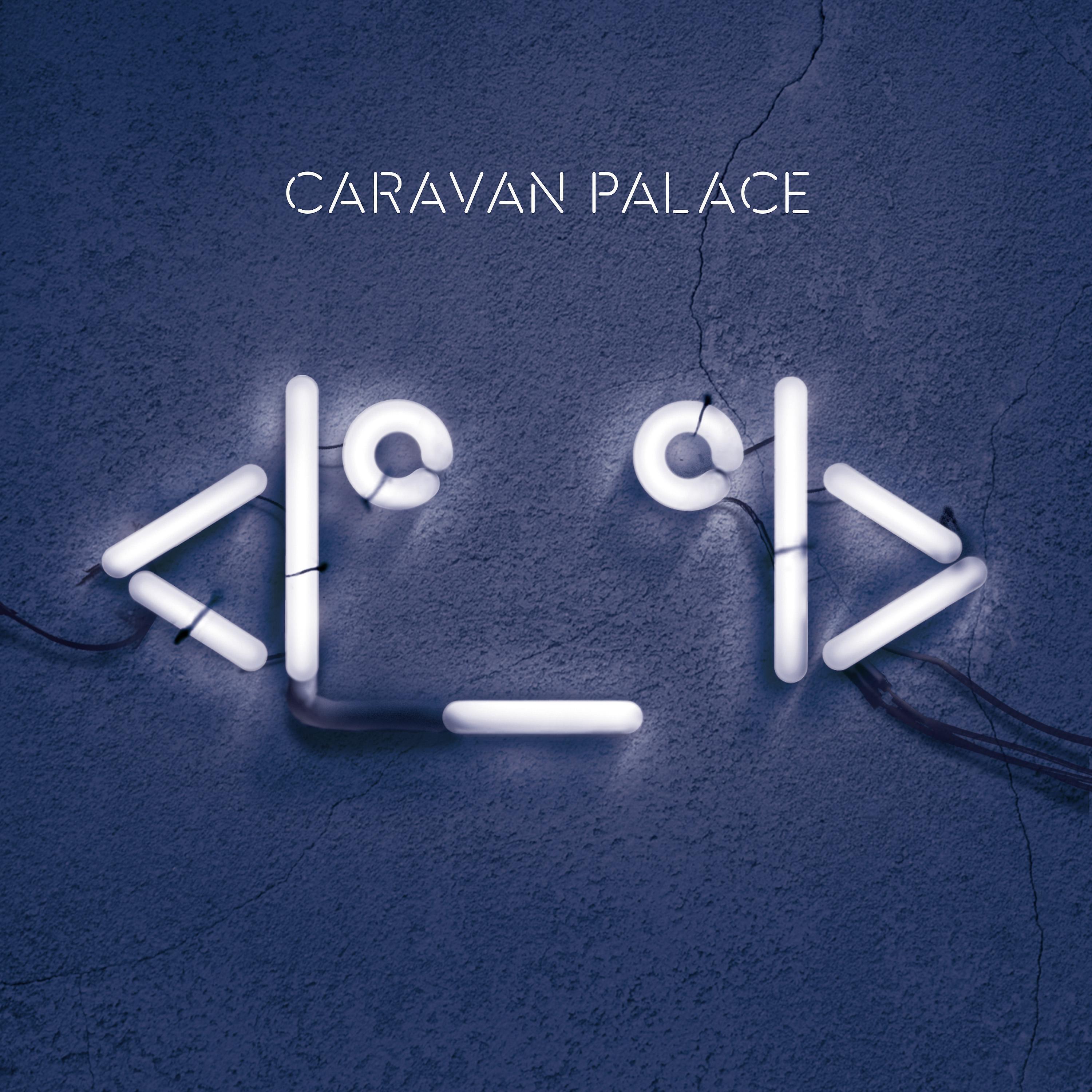 Caravan Palace - Mighty