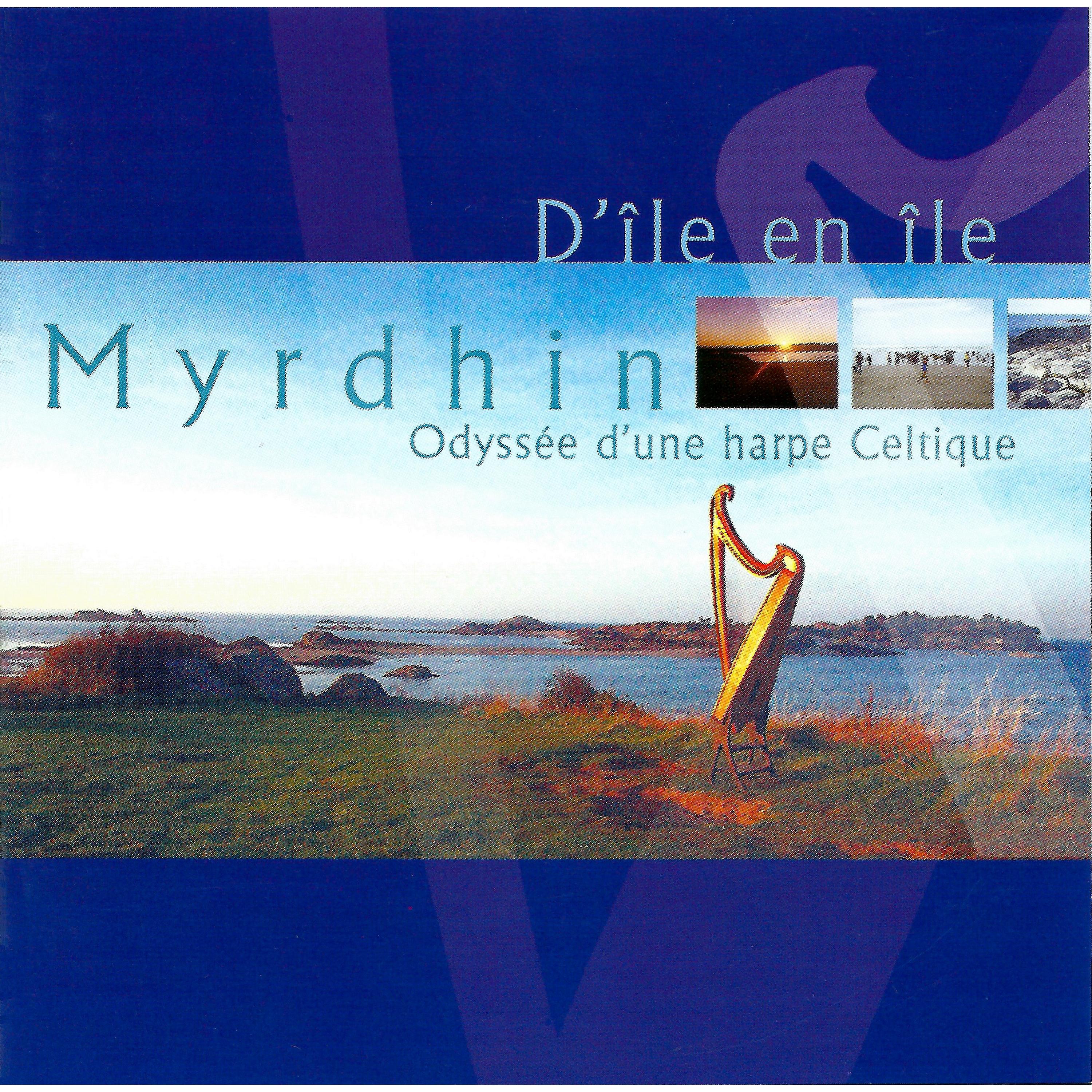 Постер альбома D'île en île, odyssée d'une harpe celtique
