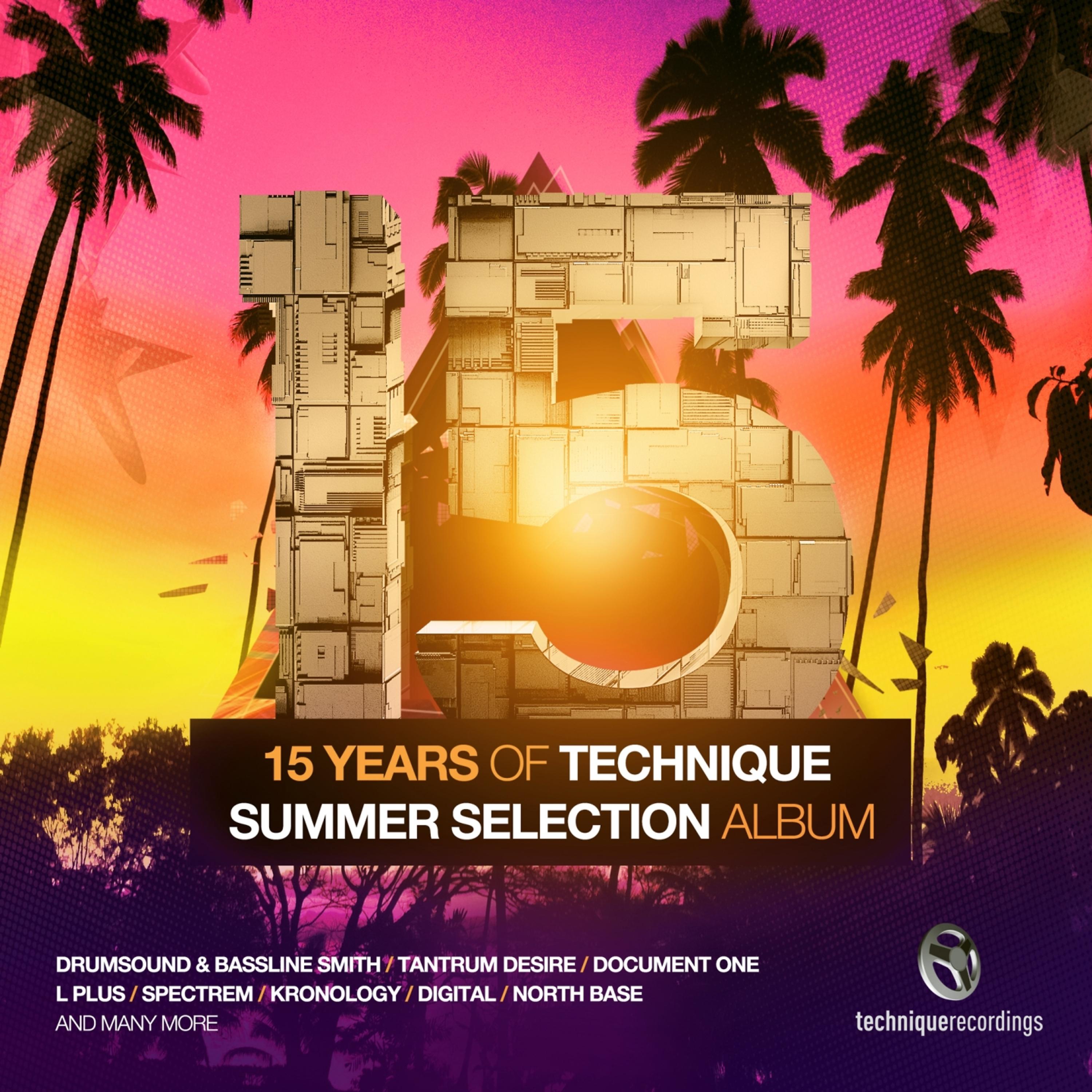 Постер альбома 15 Years of Technique: Summer Selection