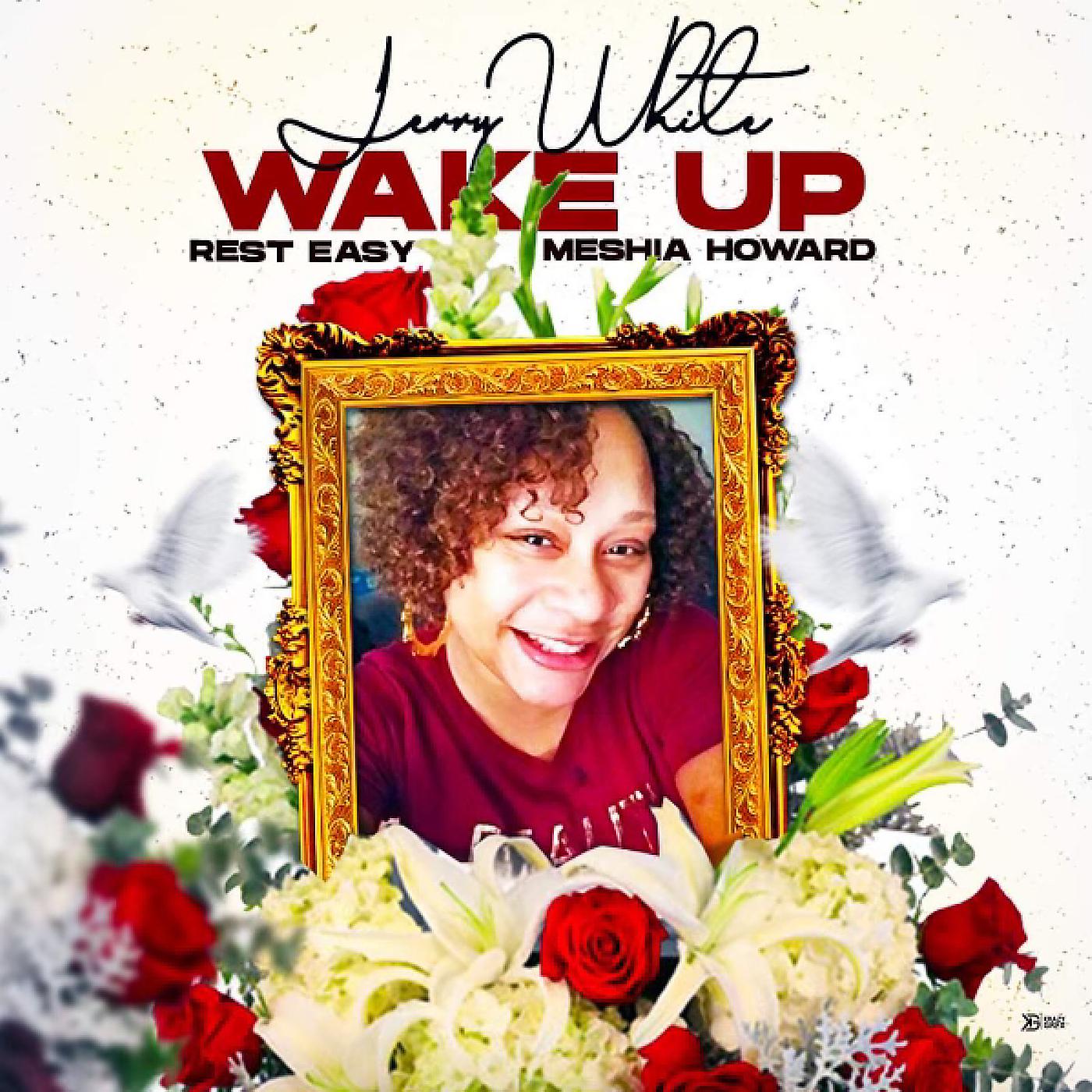 Постер альбома Wake up (Rest Easy Meshia Howard)