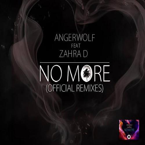 Angerwolf - No More (feat. Zahra-D) (Olsein Remix)