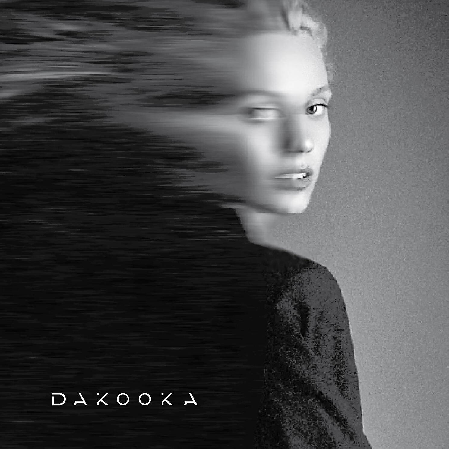 DAKOOKA - Умри, если меня не любишь