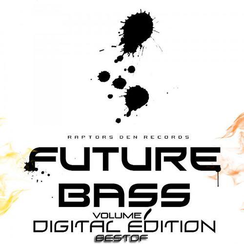Постер альбома Future Bass Best Of Digital Edition