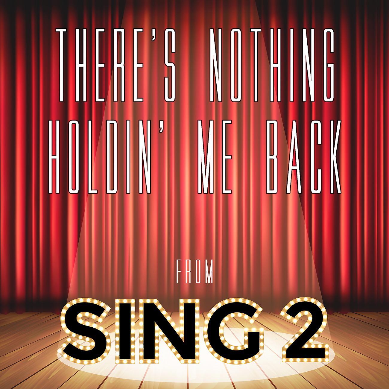 Постер альбома There's Nothing Holdin' Me Back (From "Sing 2")