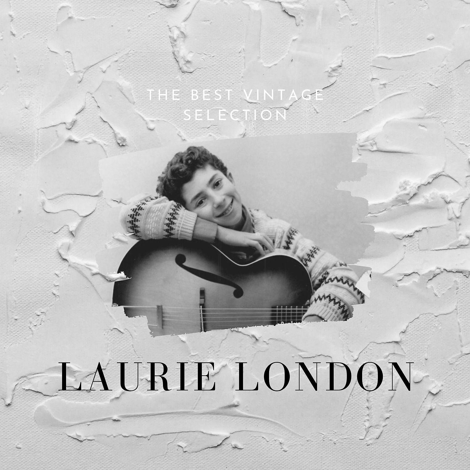 Постер альбома The Best Vintage Selection - Laurie London