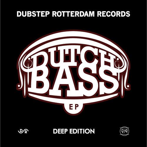 Постер альбома Dutch Bass EP – Deep Edition