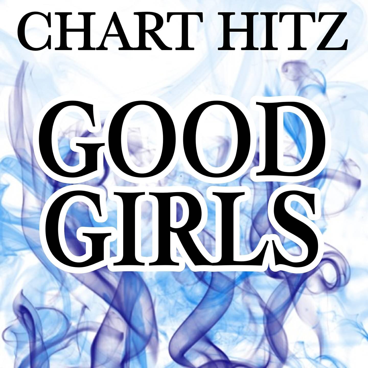 Chart Hitz - Good Girls (Karaoke Version) [Tribute to 5 Seconds of Summer]
