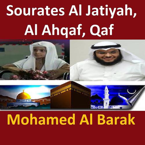 Постер альбома Sourates Al Jatiyah, Al Ahqaf, Qaf