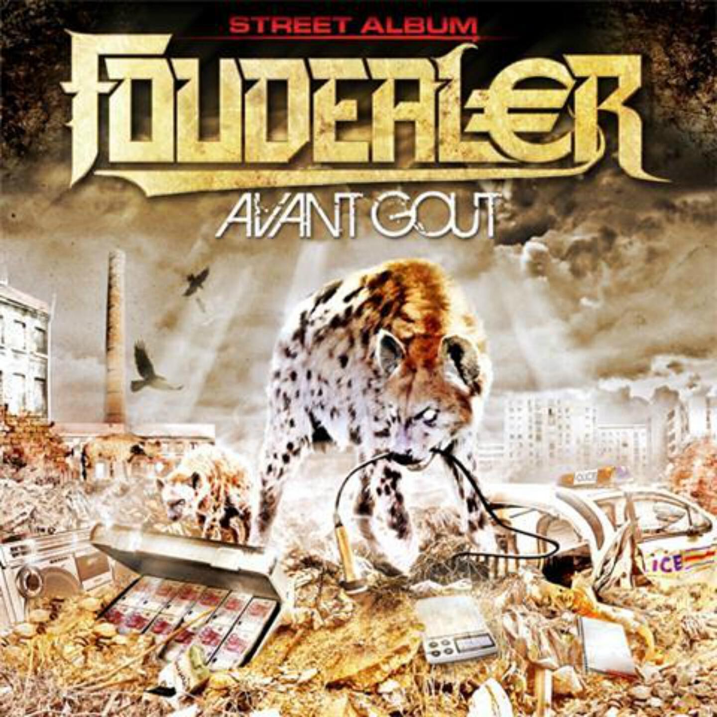 Foudealer - Hurlement des hyenes