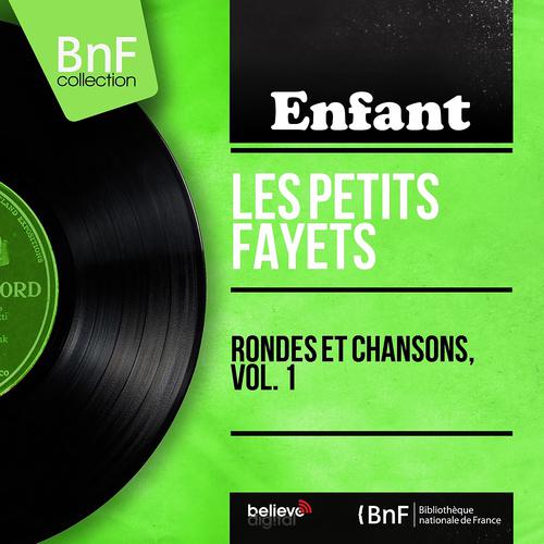 Постер альбома Rondes et chansons, vol. 1 (Mono Version)