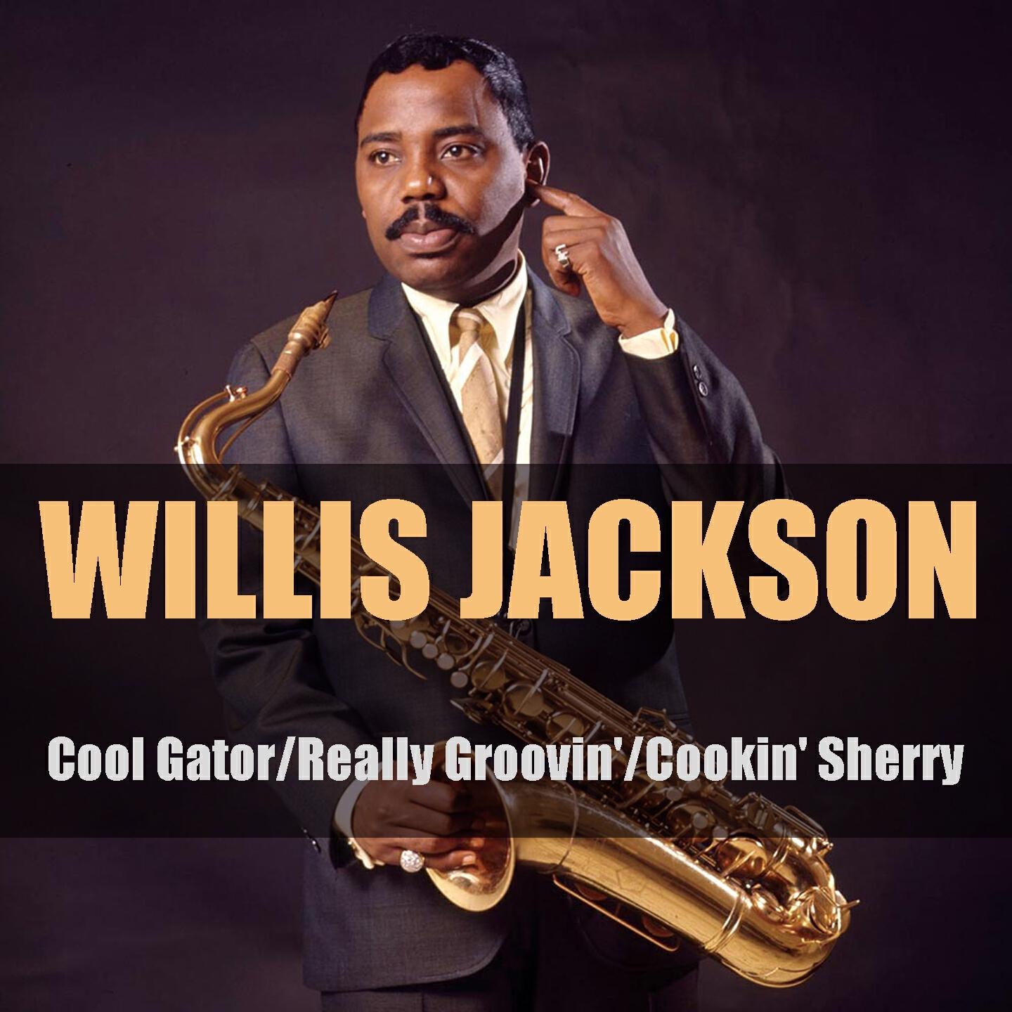Willis Jackson - Sweet Peter Charleston