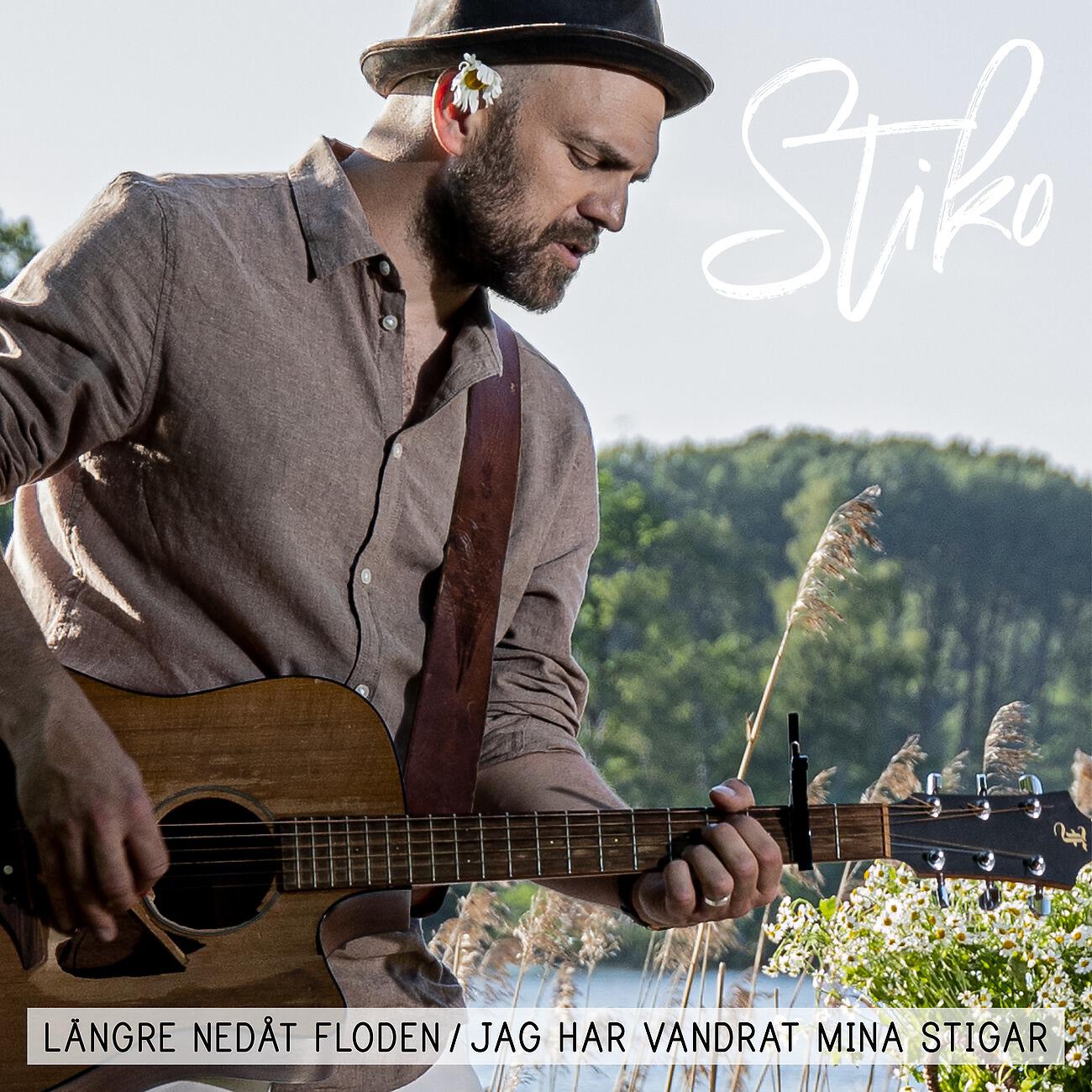 Stiko Per Larsson - Längre nedåt floden