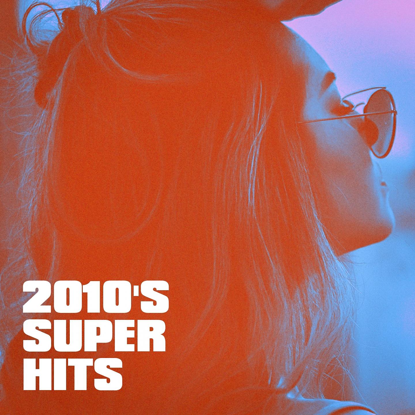 Постер альбома 2010's Super Hits