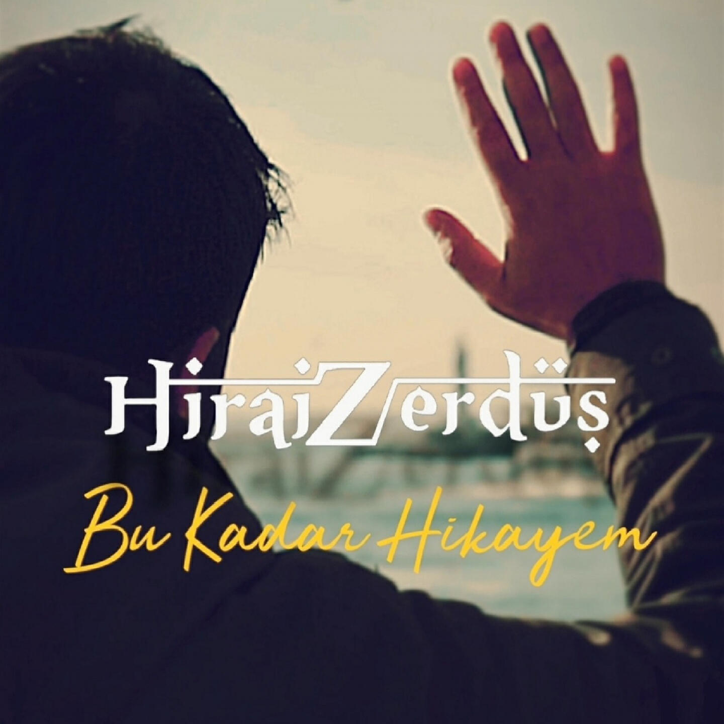 Hirai Zerdüş - Bu Kadar Hikayem