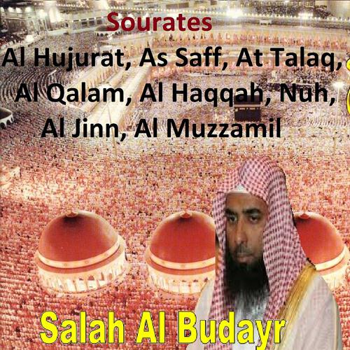 Salah Al Budayr - Sourate Nuh