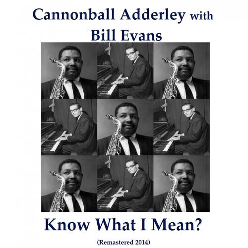 Cannonball Adderley - Nancy (With the Laughing Face) (Remastered)
