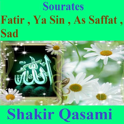 Постер альбома Sourates Fatir, Ya Sin, As Saffat, Sad