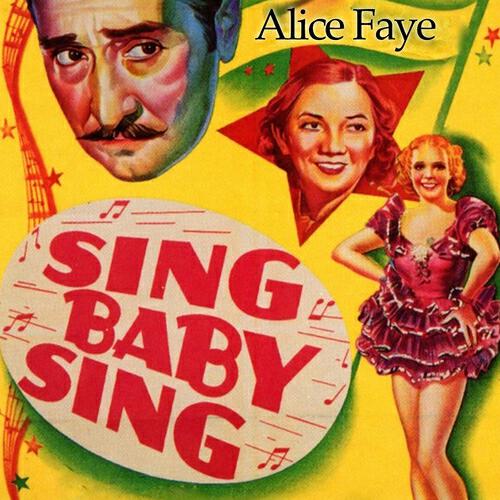 Alice Faye - You Turned the Tables on Me / Sing, Baby, Sing (From 