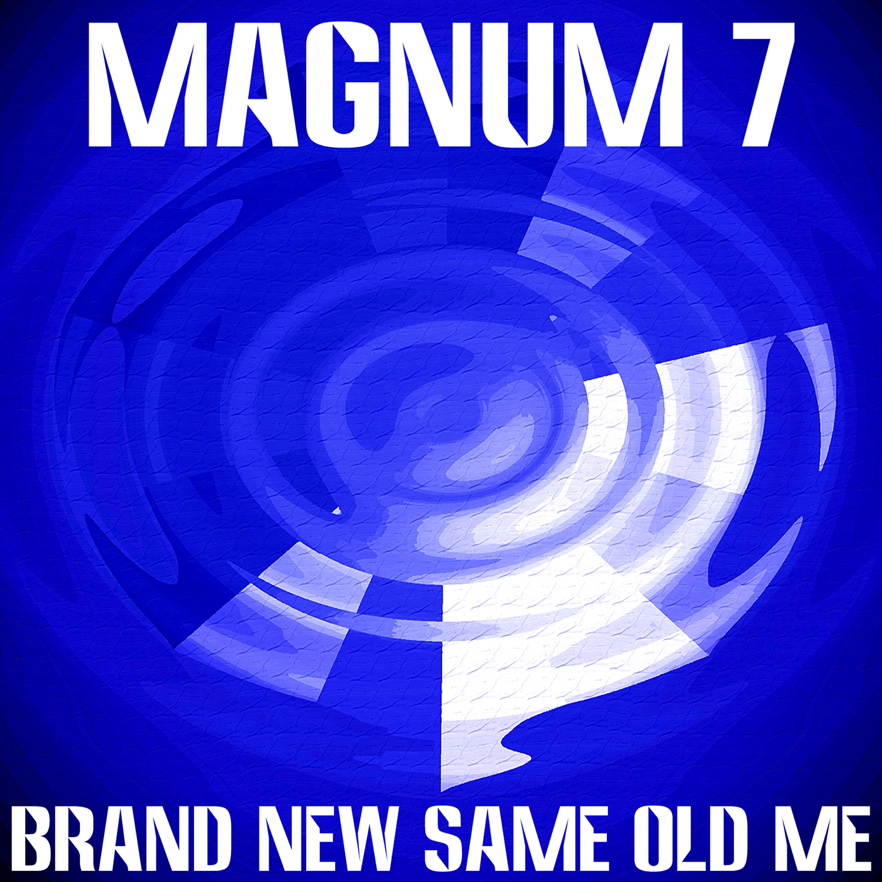 Magnum 7 - Brand New Same Old Me (Calvins Smith Remix)
