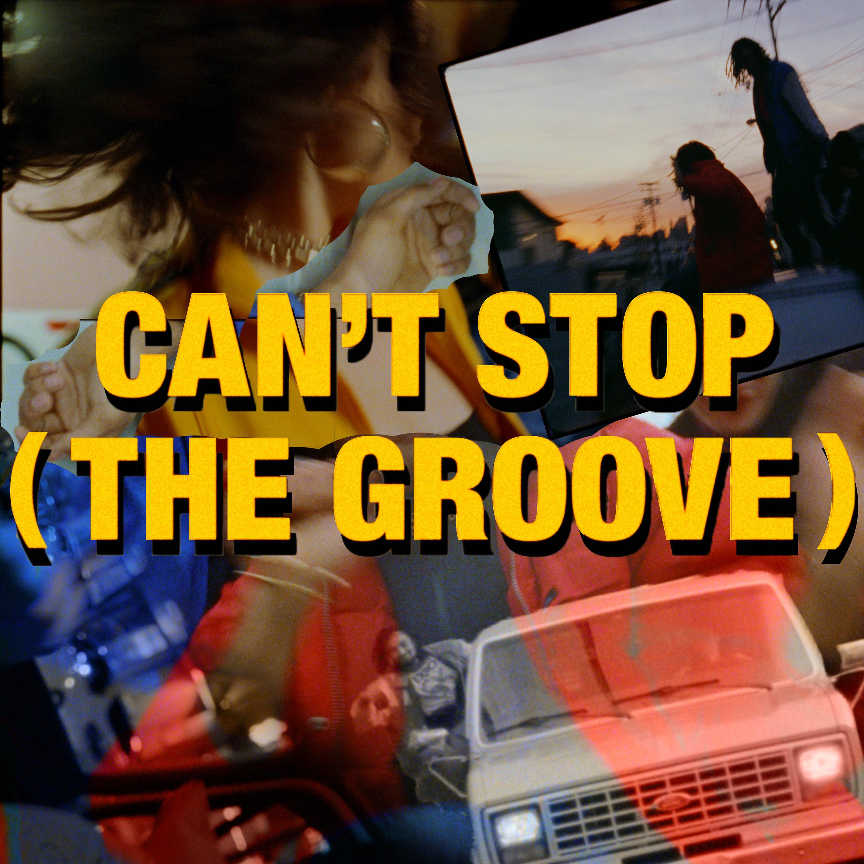 Постер альбома Can't Stop (The Groove)