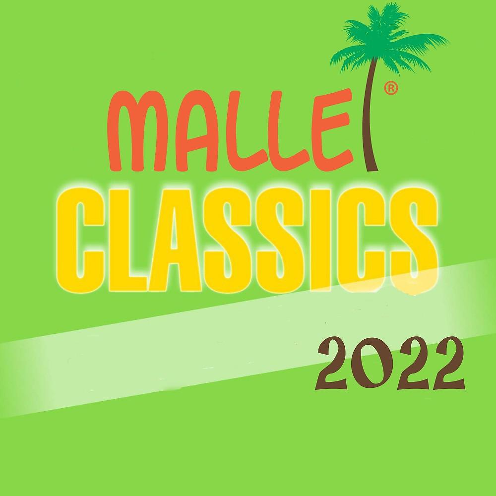 Постер альбома Malle Classics 2022