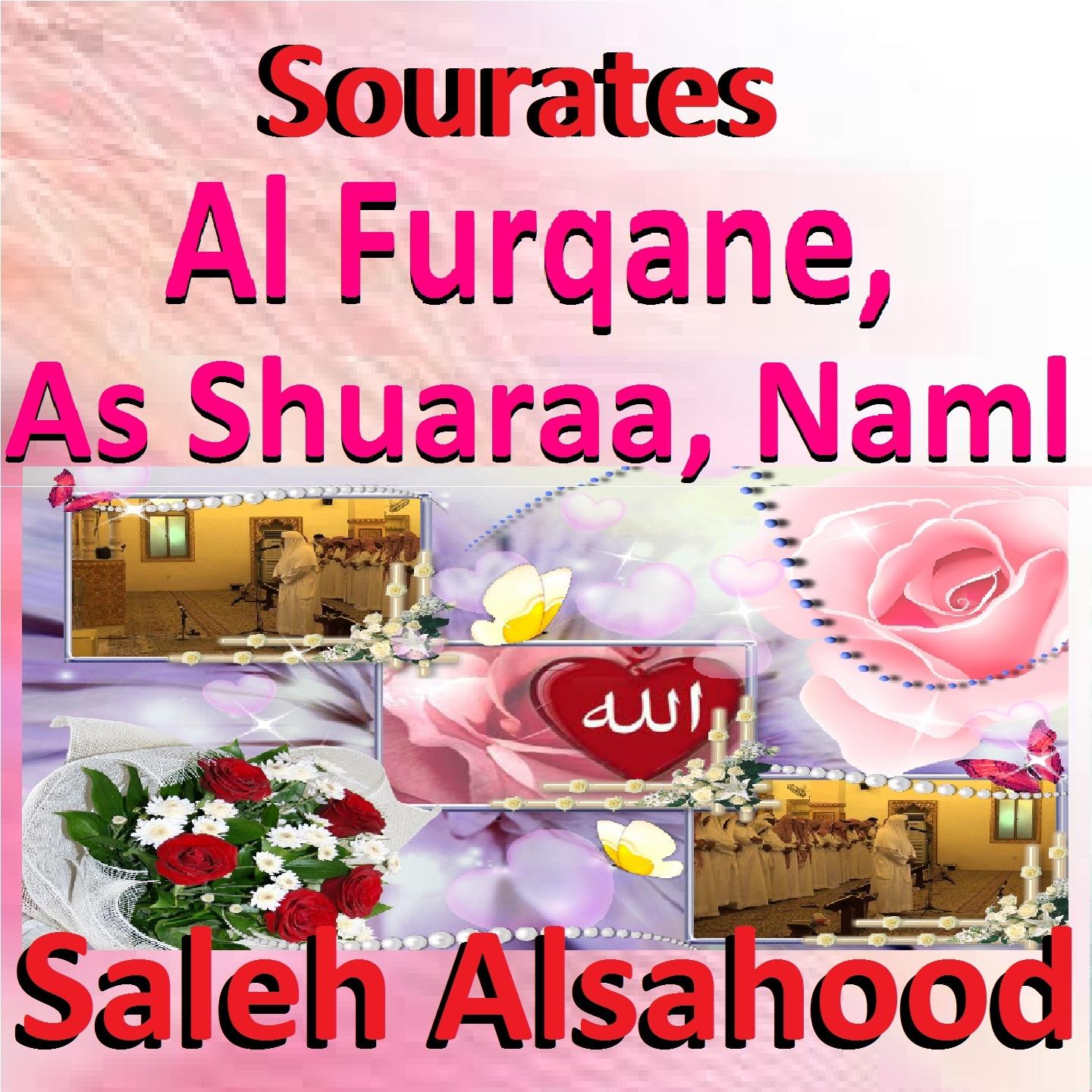 Постер альбома Sourates Al Furqane, As Shuaraa, Naml