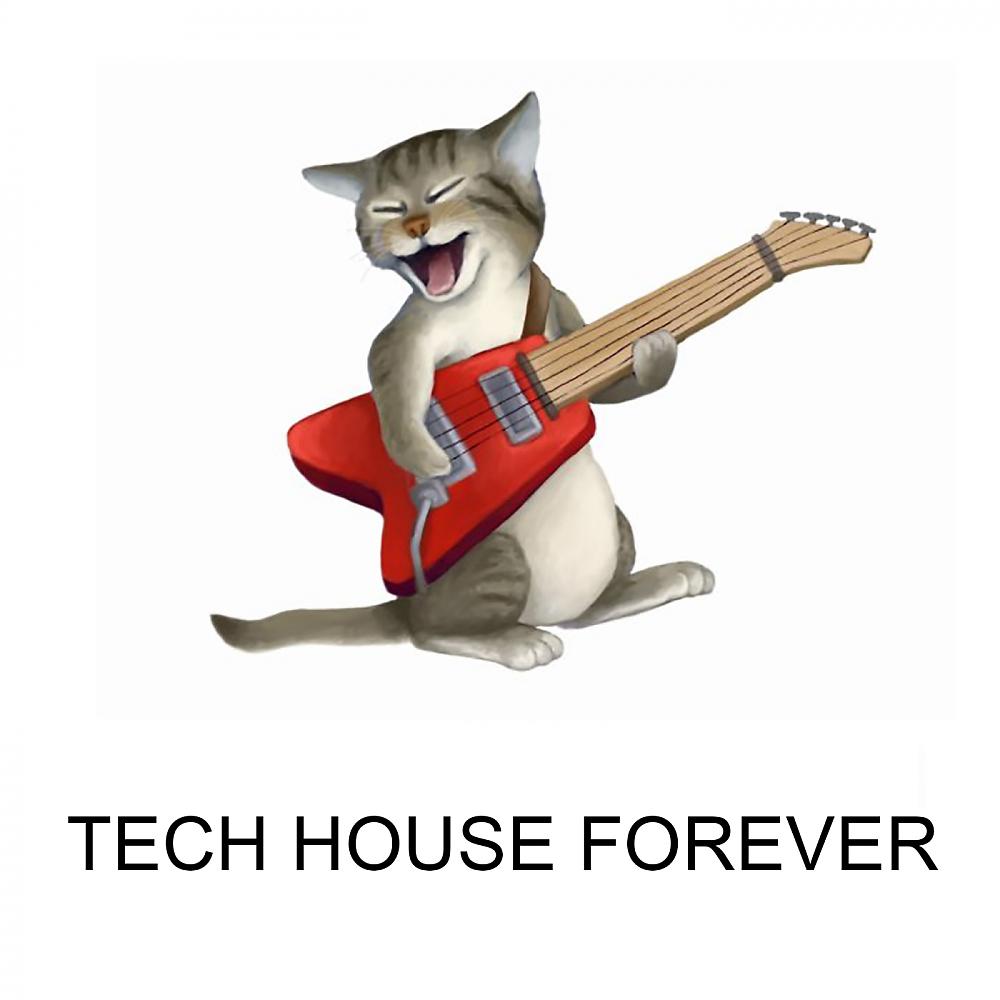 Постер альбома Tech House Forever