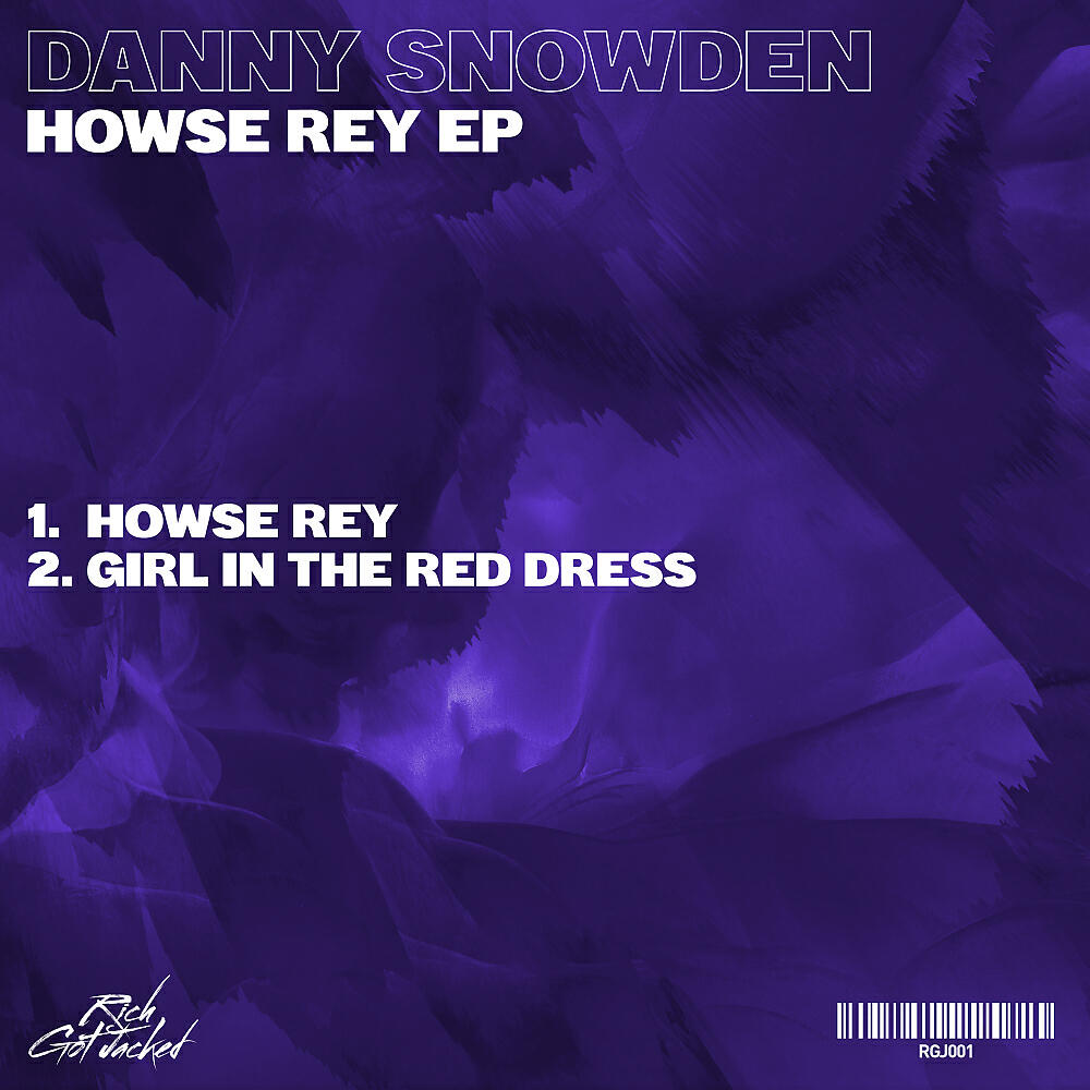 Danny Snowden - Howe Rey
