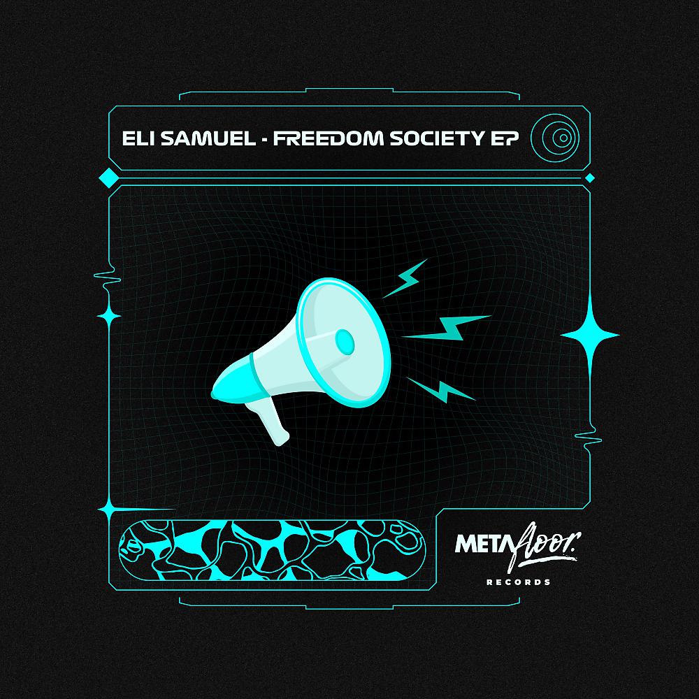 Постер альбома Freedom Society EP