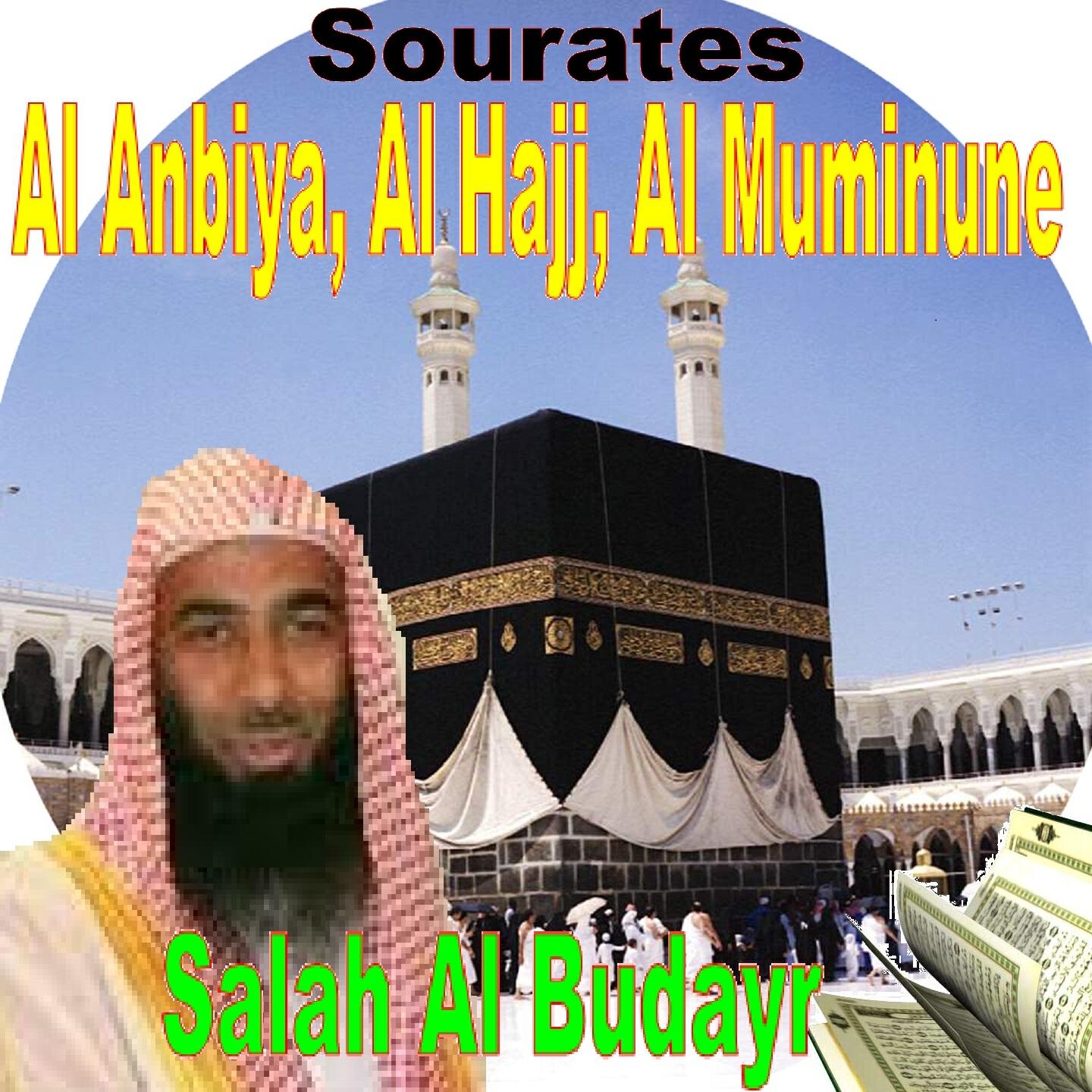Salah Al Budayr - Sourate Al Hajj