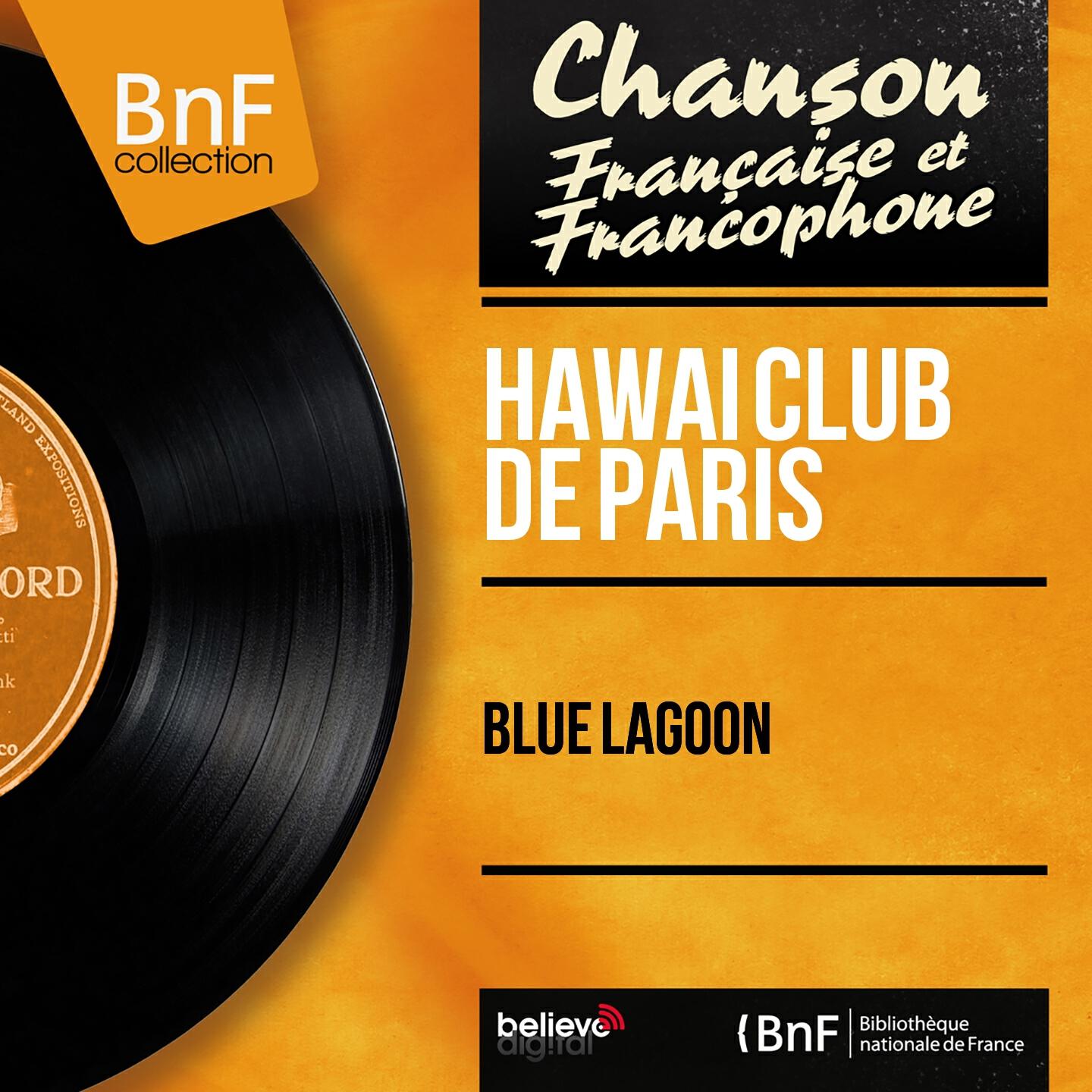 Hawaï Club de Paris - Good Bye Tahiti