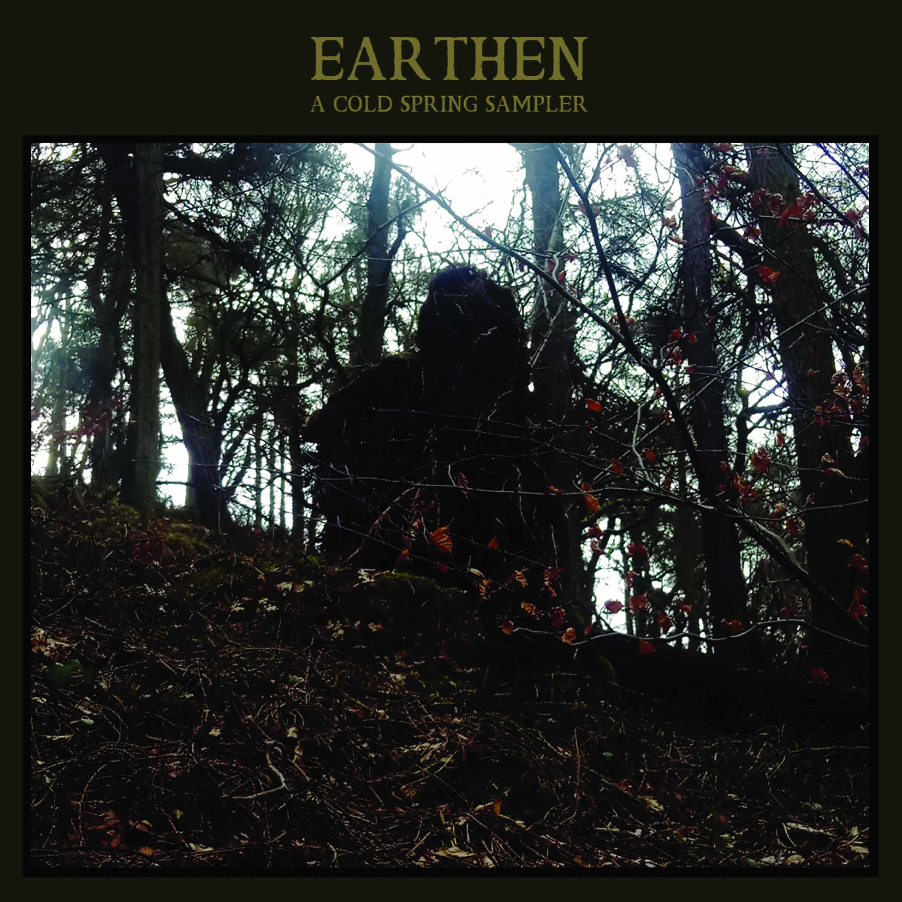 Постер альбома Earthen: A Cold Spring Sampler (New Version)