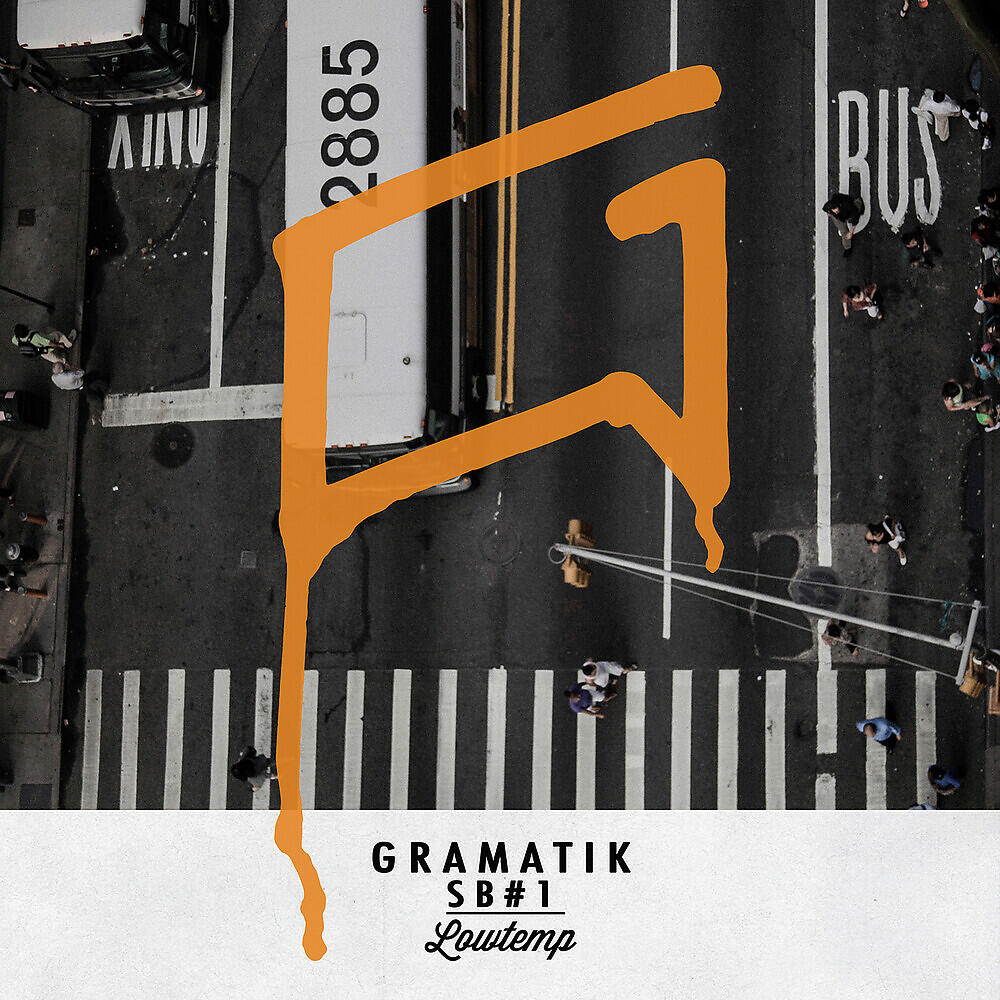 Gramatik - Just Chillin'