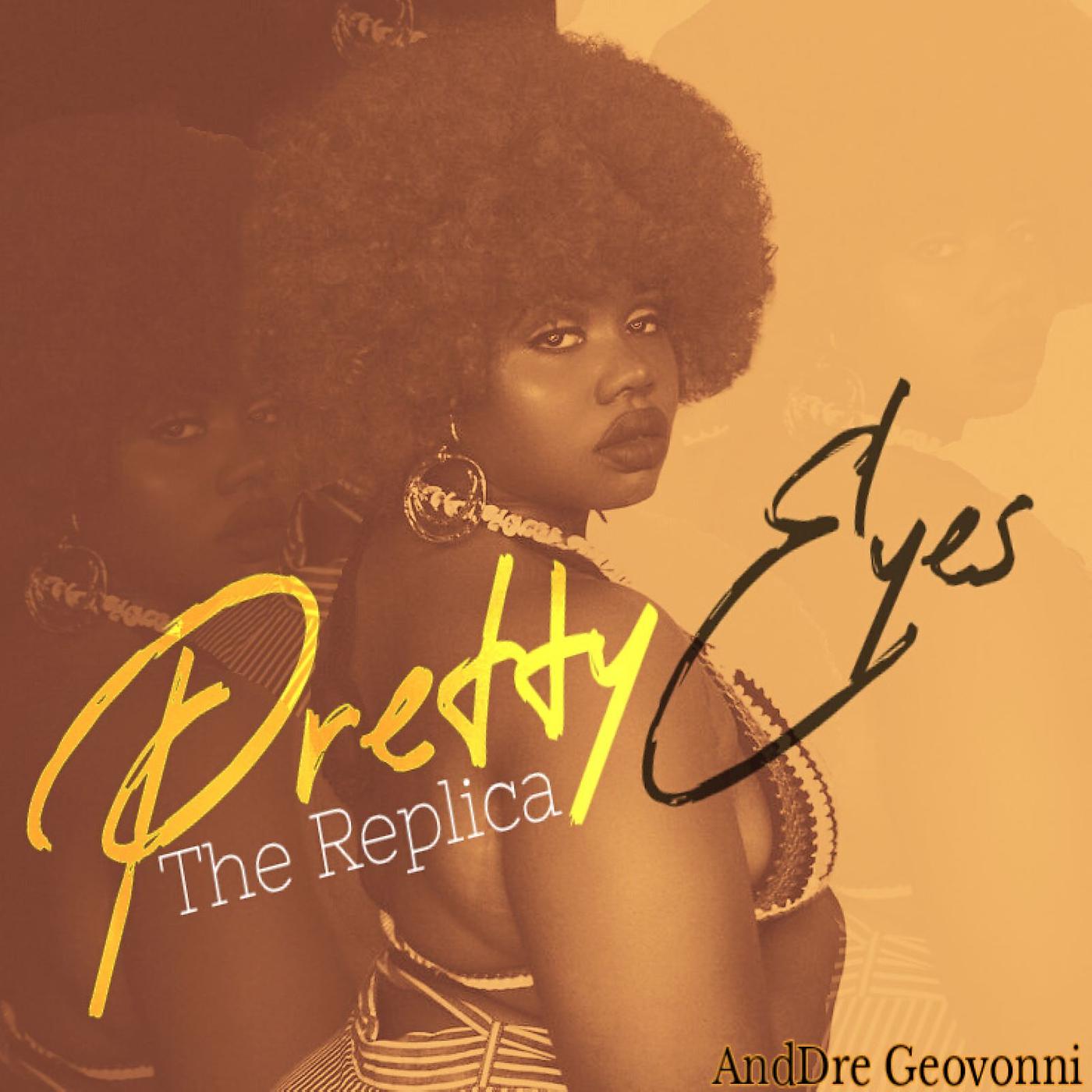 Постер альбома Pretty Eyes the Replica