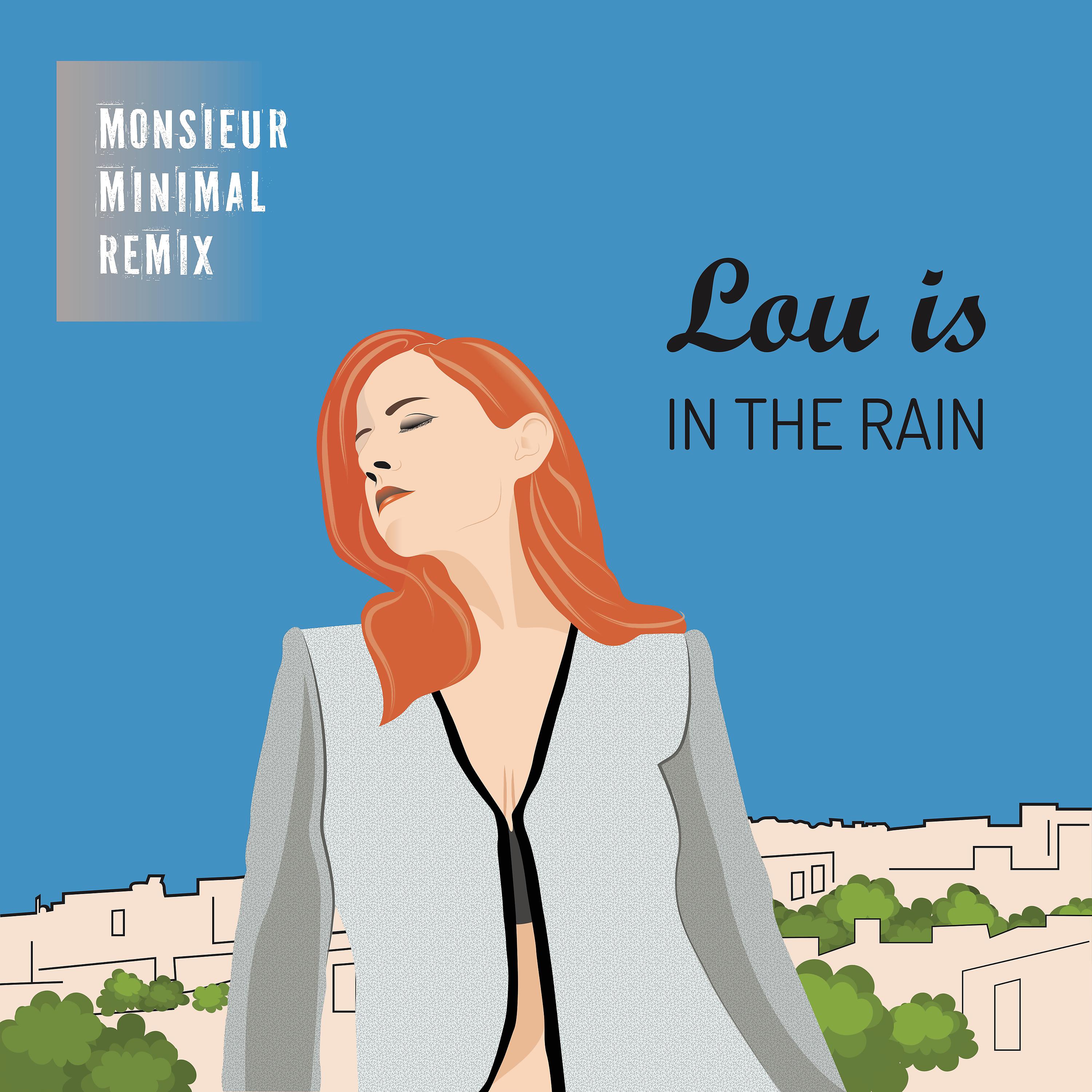 Постер альбома In the Rain (Monsieur Minimal Remix)