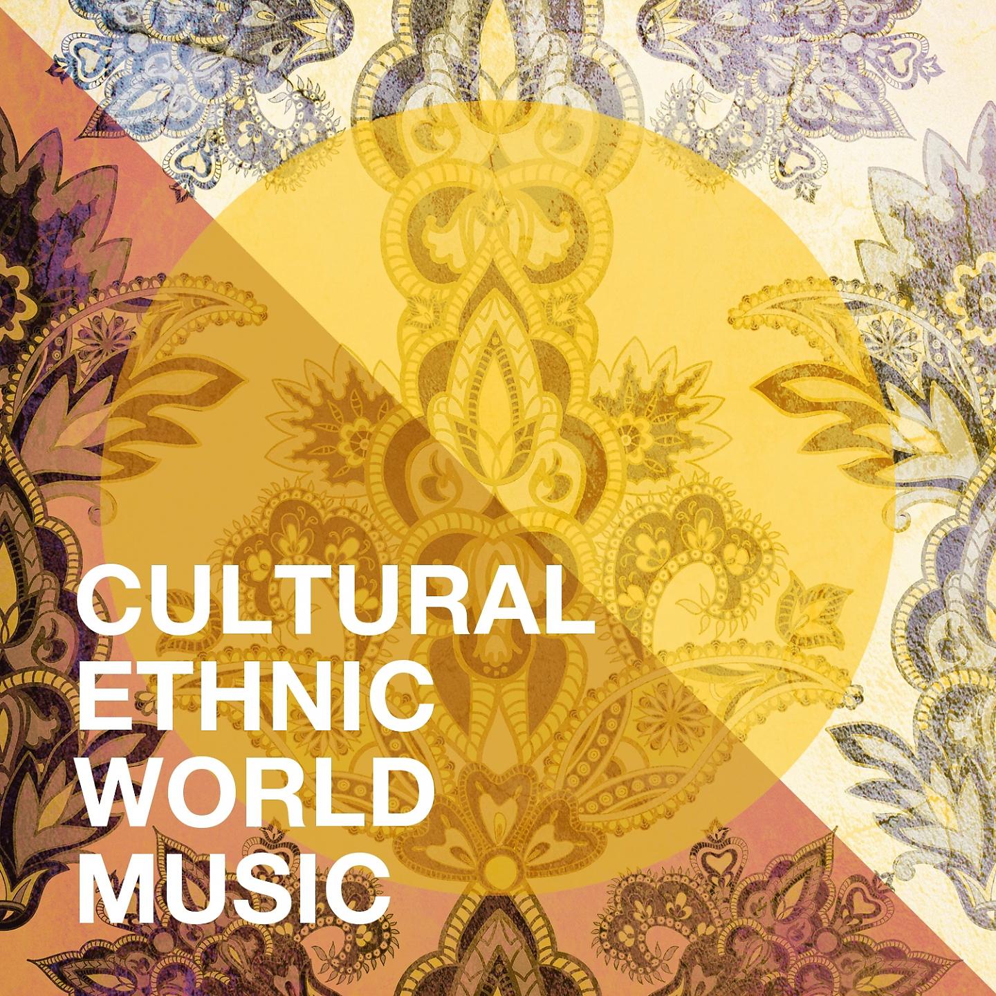 Постер альбома Cultural Ethnic World Music