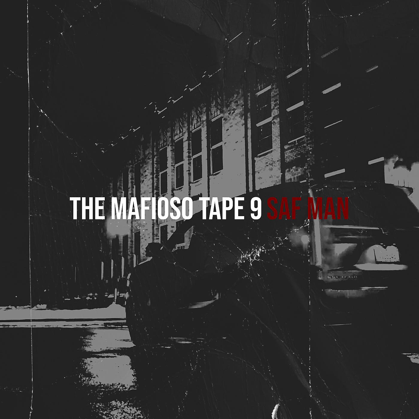 Постер альбома The Mafioso Tape 9