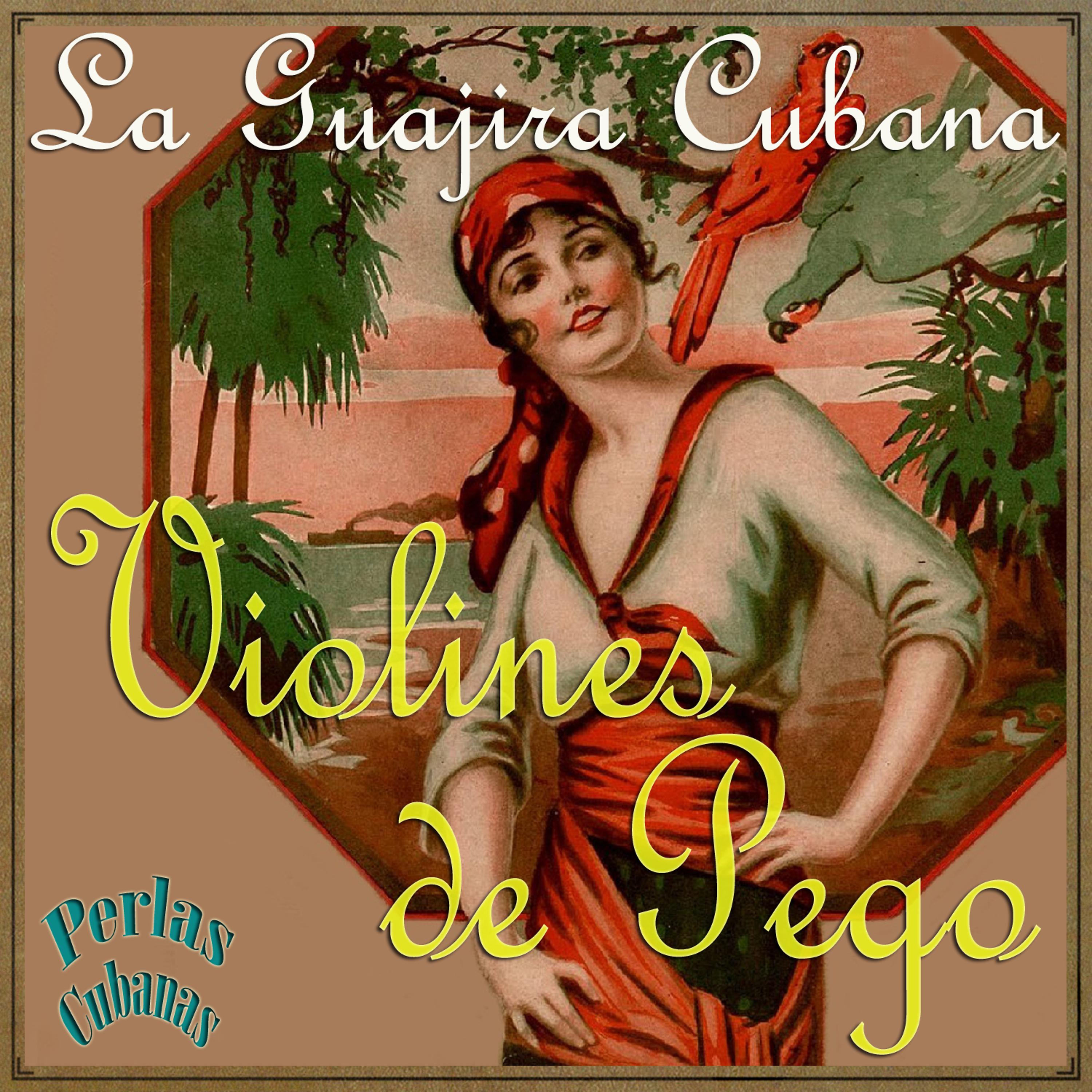 Постер альбома Perlas Cubanas: La Guajira Cubana