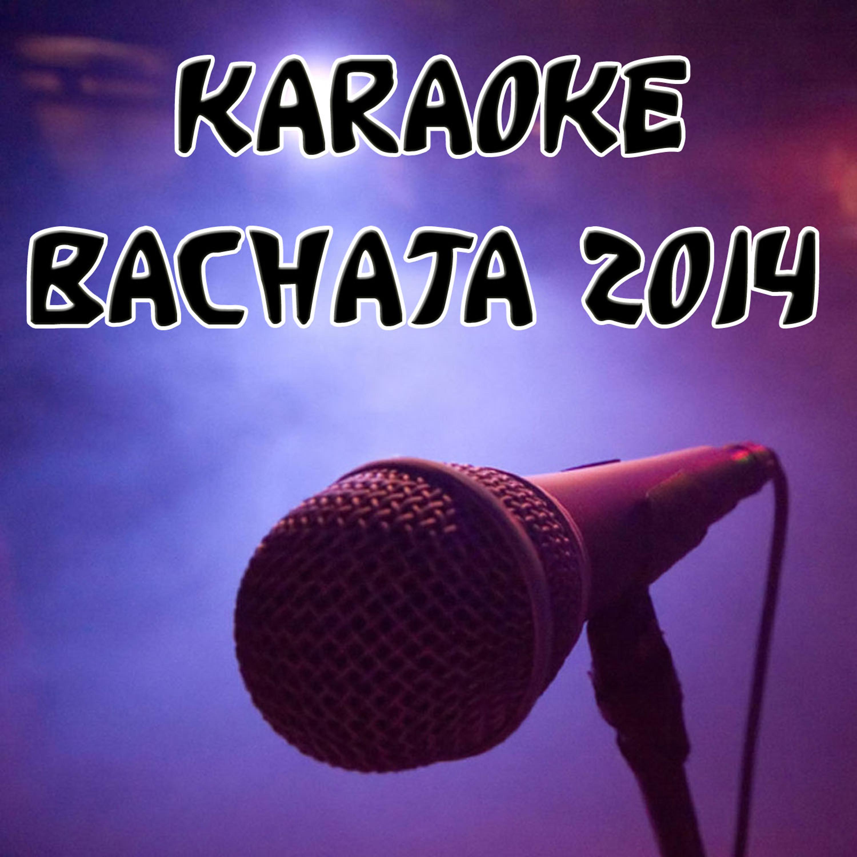 Постер альбома Karaoke Bachata 2014